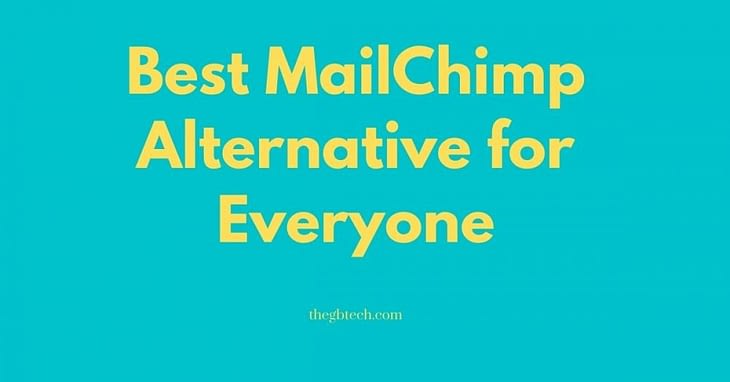 Best MailChimp Alternative for Everyone