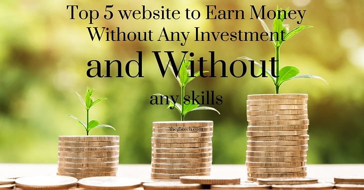 Earn money online without any Investment