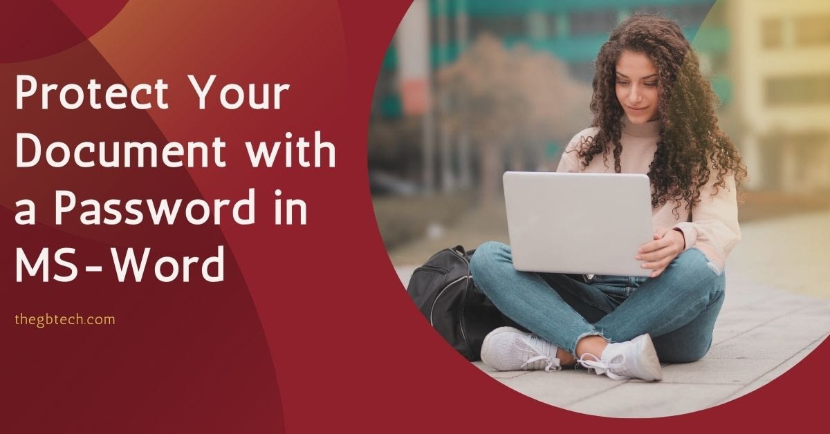 How to protect Your document with a Password in MS-Word