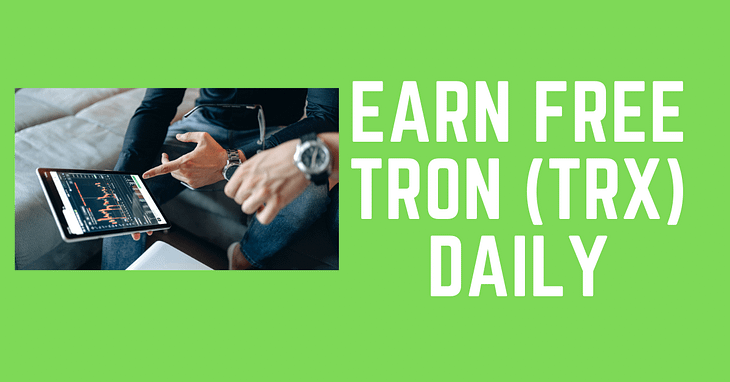 Best website to earn free Tron