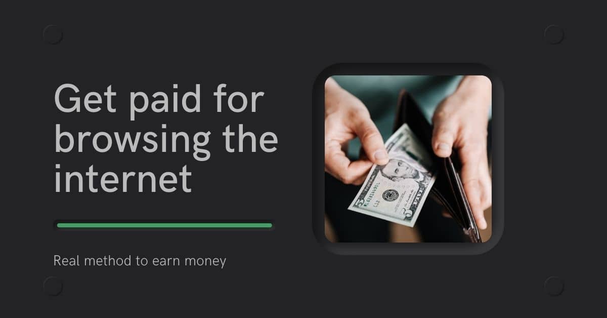 get paid for browsing the internet