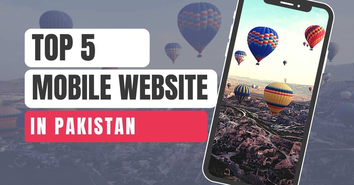 Top 5 Mobile Phone Websites in Pakistan