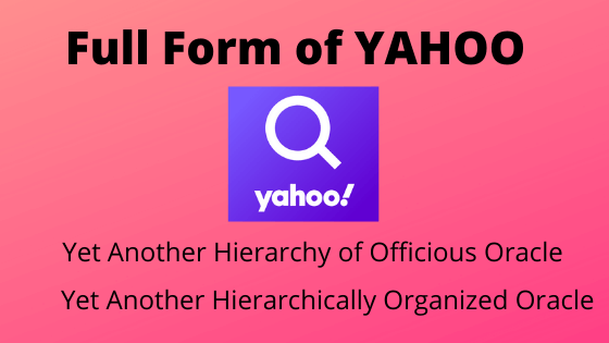 What is the full form of yahoo